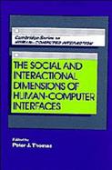 The Social and Interactional Dimensions of Human-Computer Interfaces cover