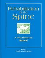 Rehabilitation of the Spine A Practitioner's Manual cover