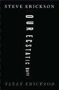 Our Ecstatic Days cover