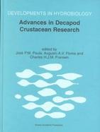 Advances in Decapod Crustacean Research Proceedings of the 7th Colloquium Crustacea Decapoda Mediterranea, Held at the Faculty of Sciences of the Univ cover