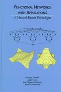 Functional Networks With Applications A Neural-Based Paradigm cover