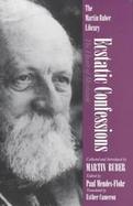 Ecstatic Confessions The Heart of Mysticism cover