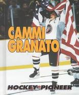Cammi Granato: Hockey Pioneer cover