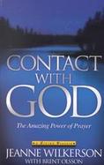 Contact with God: The Amazing Power of Prayer cover