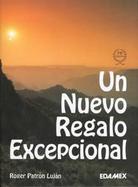 UN Nuevo Regalo Excepcional Antologia De Pensamientos Y Frases Celebres cover