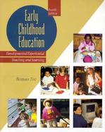 Early Childhood Education Developmental/Experiential Teaching and Learning cover
