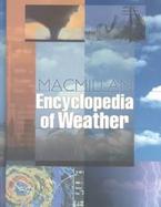 Macmillan Encyclopedia of Weather cover