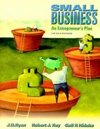SMALL BUSINESS:AN ENTREPRENEURS PLAN 5E cover
