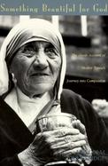 Something Beautiful for God Mother Teresa of Calcutta cover