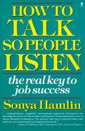 How to Talk So People Listen The Real Key to Job Success cover