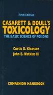 Casarett and Doull's Toxicology: The Basic Science of Poisons: Companion Handbook cover