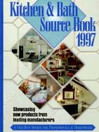Kitchen and Bath Sourcebook 1997-1998 cover