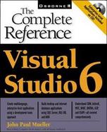 Visual Studio 6: The Complete Reference with CDROM cover