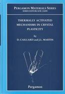 Thermally Activated Mechanisms in Crystal Plasticity cover