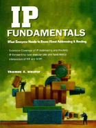 Ip Fundamentals What Everyone Needs to Know About Addressing & Routing cover