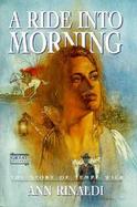 A Ride into Morning The Story of Tempe Wick cover