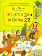 There's a Zoo in Room 22 cover