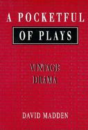 A Pocketful of Plays Vintage Drama cover