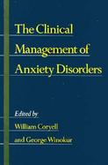The Clinical Management of Anxiety Disorders cover