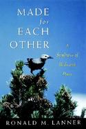 Made for Each Other A Symbiosis of Birds and Pines cover