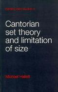 Cantorian Set Theory and Limitation of Size cover