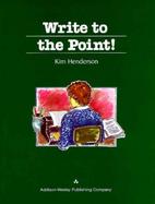 Write to the Point! cover