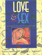 Love and Sex: Cross-Cultural Perspectives cover