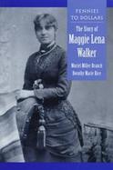 Pennies to Dollars: The Story of Maggie Lena Walker cover