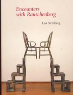 Encounters With Rauschenberg (A Lavishly Illustrated Lecture cover
