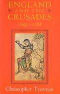 England and the Crusades, 1095-1588 cover