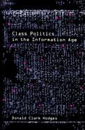 Class Politics in the Information Age cover