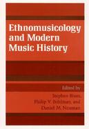 Ethnomusicology and Modern Music History cover