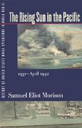 History of United States Naval Operations in World War II The Rising Sun in the Pacific, 1931-April 1942 (volume3) cover