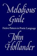 Melodious Guile Fictive Pattern in Poetic Language cover