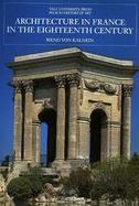 Architecture in France in the Eighteenth Century cover