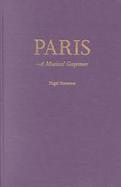 Paris A Musical Gazetteer cover