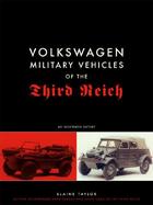Volkswagen Military Vehicles of the Third Reich An Illustrated History cover