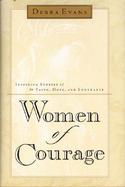 Women of Courage: Inspiring Stories of Faith, Hope, and Endurance cover