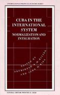 Cuba in the International System Normalization and Integration cover