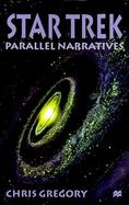 Star Trek Parallel Narratives cover