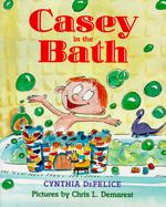 Casey in the Bath cover