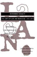 On Feminine Sexuality the Limits of Love and Knowledge The Seminar of Jacques Lacan, Book XX Encore 1972-1973 cover
