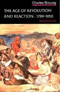 The Age of Revolution and Reaction, 1789-1850 cover