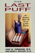 The Last Puff Ex-Smokers Share the Secrets of Their Success cover