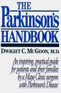 The Parkinson's Handbook/an Inspiring, Practical Guide for Patients and Their Families by a Mayo Clinic Surgeon cover
