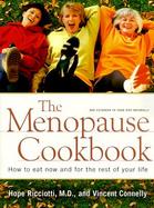 The Menopause Cookbook How to Eat Now and for the Rest of Your Life cover