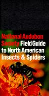 National Audubon Society Field Guide to North American Insects and Spiders cover