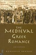 The Medieval Greek Romance cover