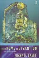 From Rome to Byzantium The Fifth Century Ad cover