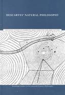 Descartes' Natural Philosophy cover